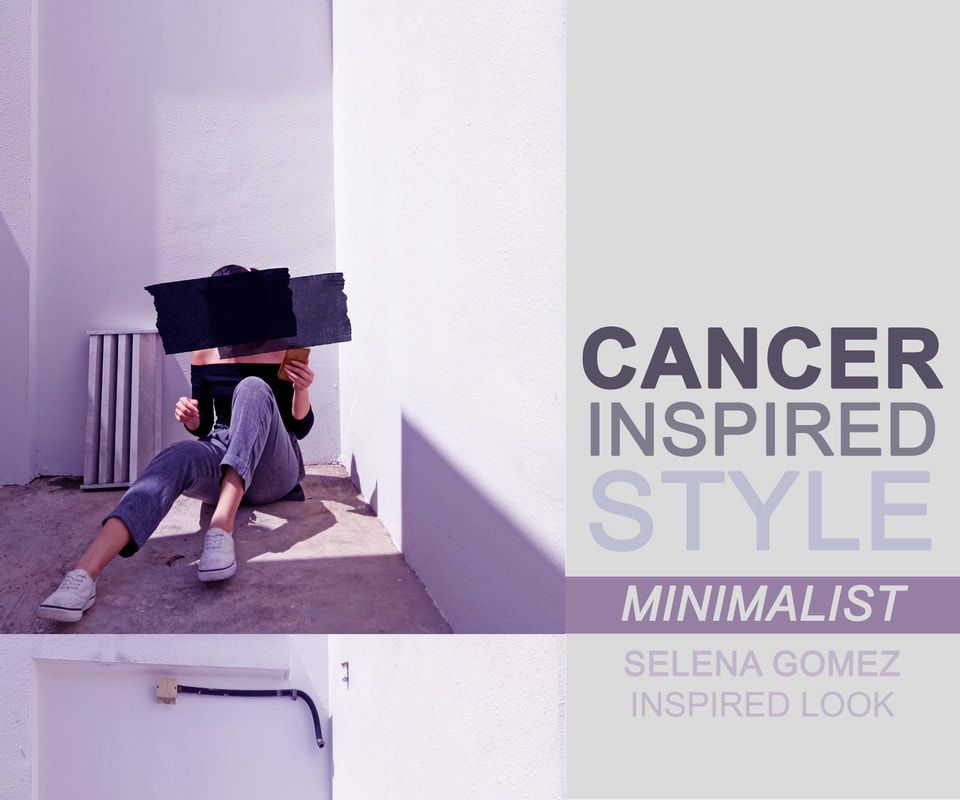 Cancer inspired women's wear - minimalist look inspired by Selena Gomez